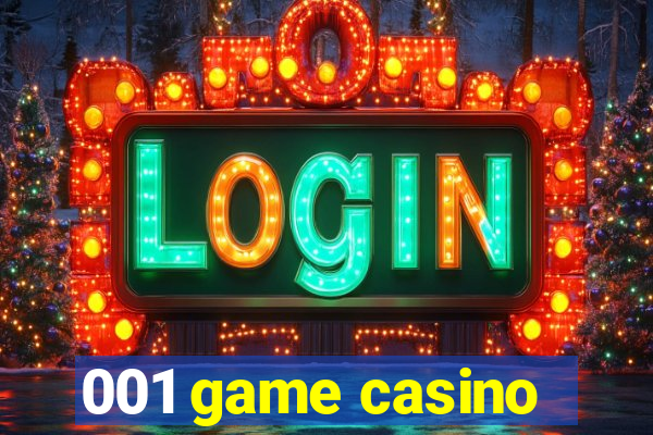 001 game casino